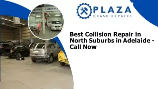 best collision repair in north suburbs in adelaide call now