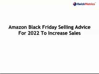 Amazon Black Friday Selling Advice For 2022 To Increase Sales