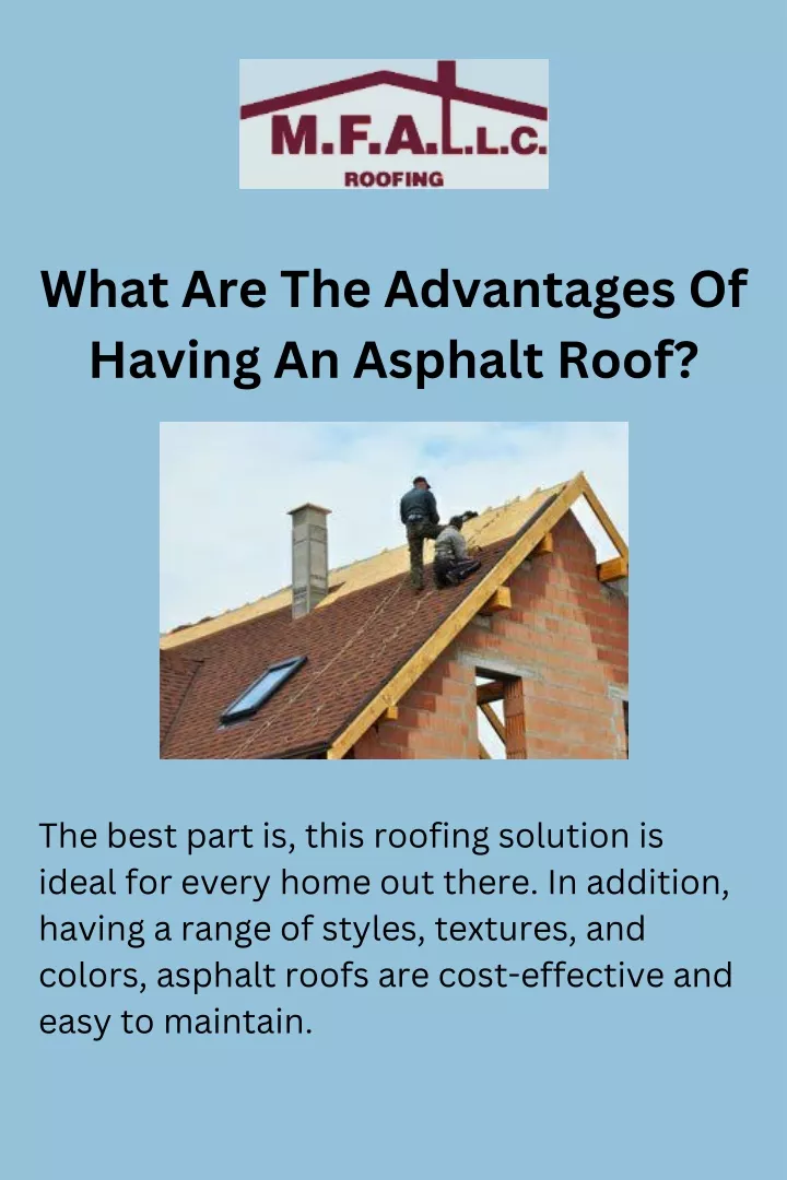 what are the advantages of having an asphalt roof