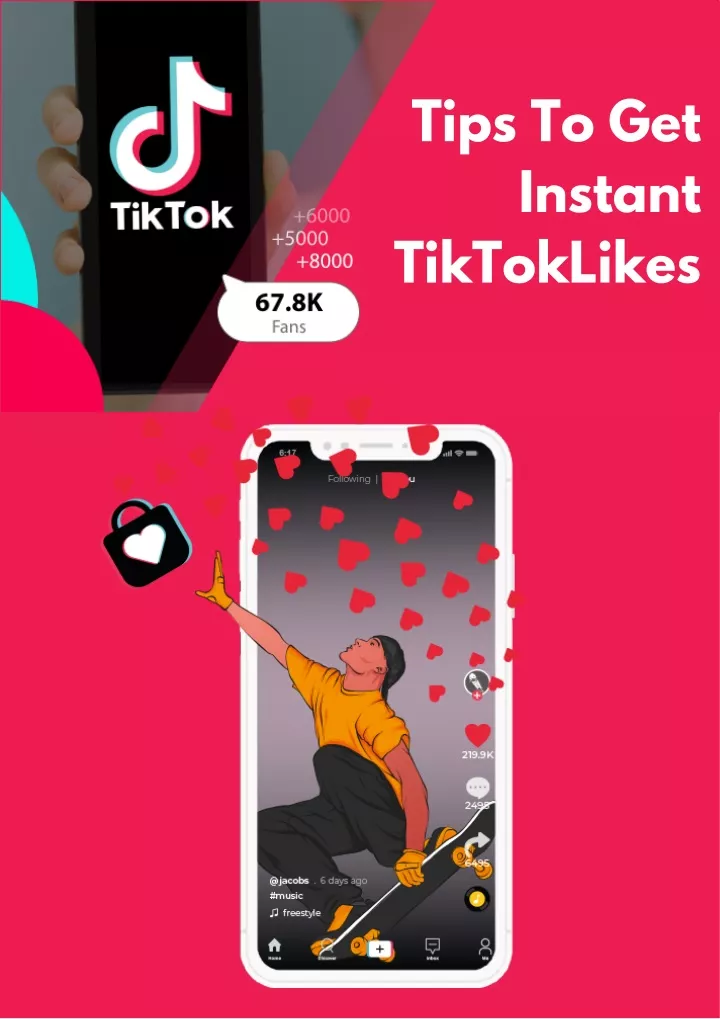 tips to get instant tiktoklikes