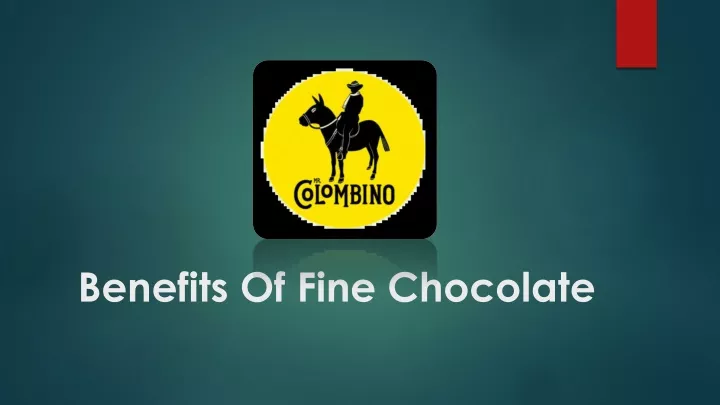 benefits of fine chocolate