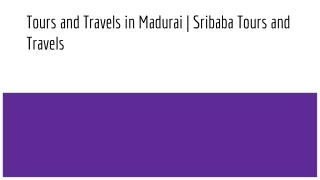Tours and Travels in Madurai Sribaba Tours and Travels