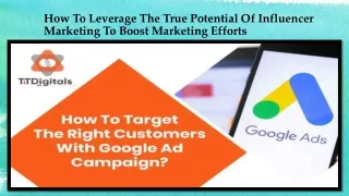 How To Leverage The True Potential Of Influencer Marketing To Boost Marketing