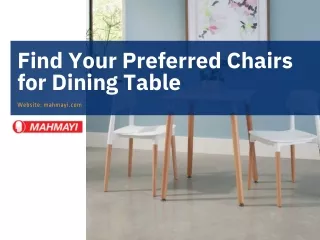 find your preferred chairs for dining table
