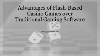 advantages of flash based casino games over traditional gaming software