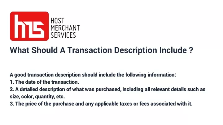 what should a transaction description include