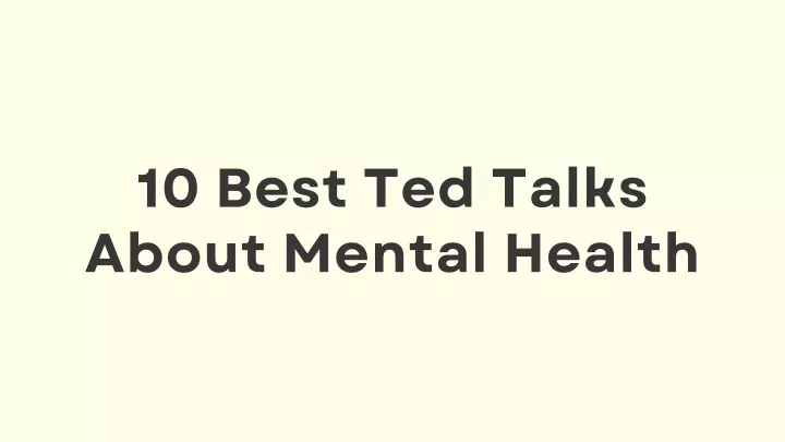 10 best ted talks about mental health