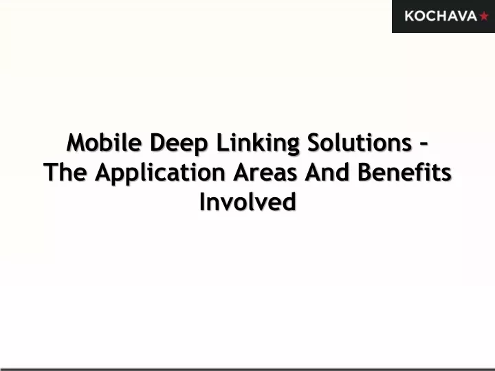 mobile deep linking solutions the application