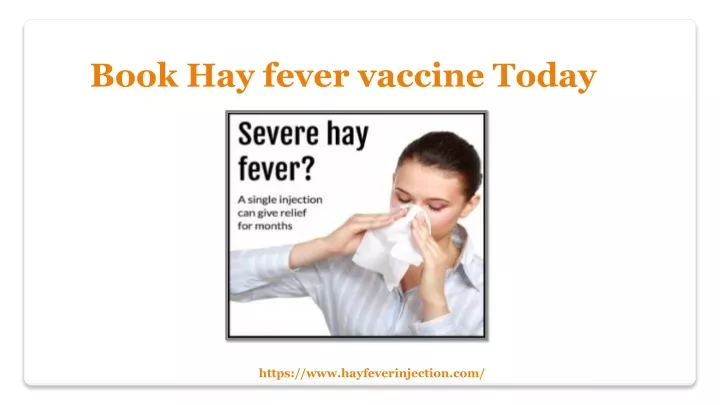 book hay fever vaccine today