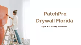 PatchPro Drywall Florida  - PatchPro Drywall Florida, LLC