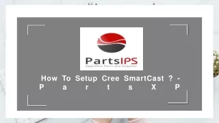 how to setup cree smartcast partsxp
