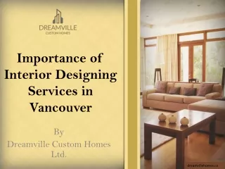 Importance of Interior Designing Services in Vancouver