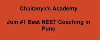 Best NEET Coaching in Pune - Chaitanyas Academy