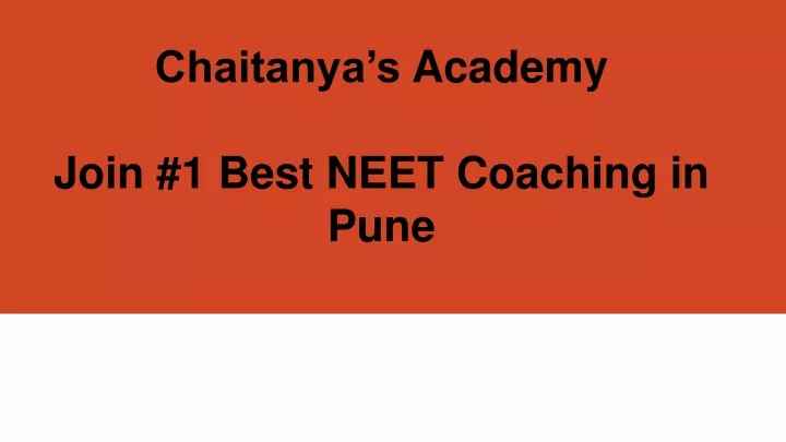 chaitanya s academy join 1 best neet coaching in pune