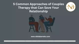 5 Common Approaches of Couples Therapy that Can Save Your Relationship