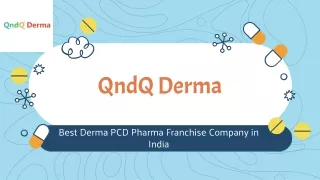 QndQ Derma Leading Derma PCD Franchise in India