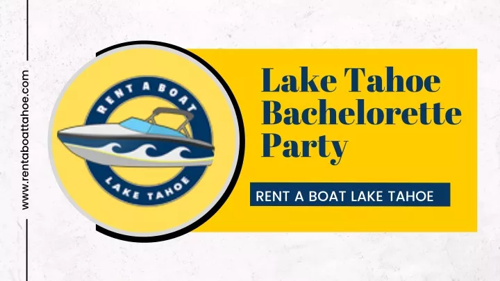 lake tahoe bachelorette party