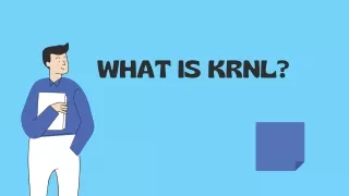 WHAT IS KRNL