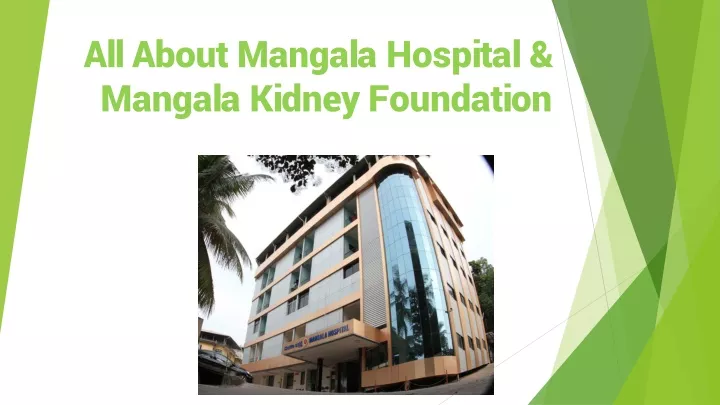 all about mangala hospital mangala kidney foundation