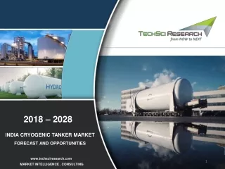 India Cryogenic Tanker Market Forecast 2028