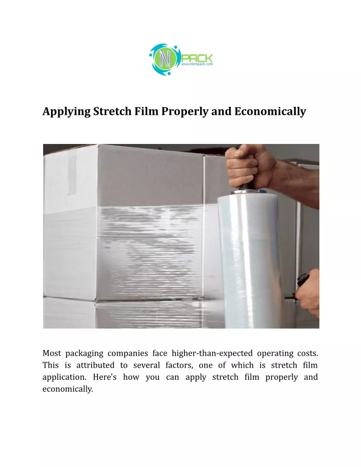 applying stretch film properly and economically