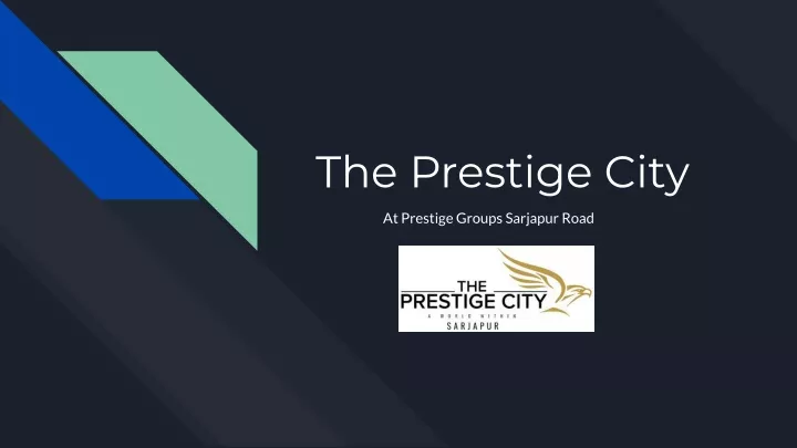 the prestige city