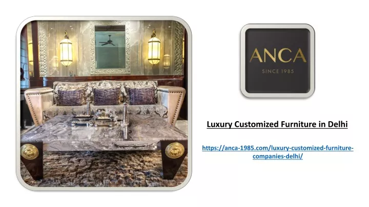 luxury customized furniture in delhi