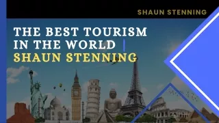 Shaun Stenning | Top Tourism in the World