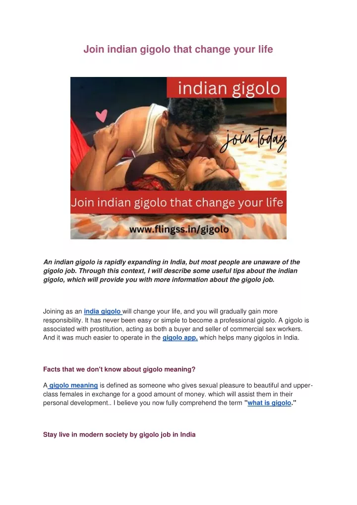 join indian gigolo that change your life