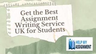 Get the Best Assignment Writing Service UK for Students