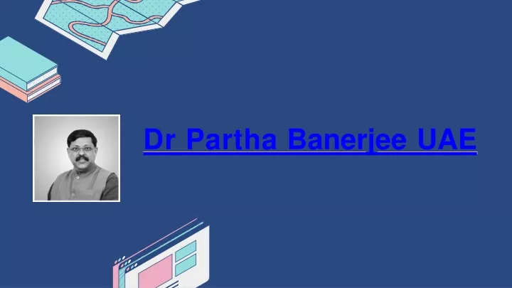 dr partha banerjee uae