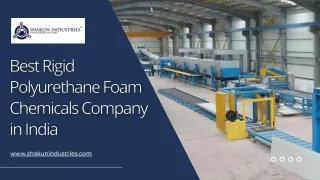 Best Rigid Polyurethane Foam Chemicals Company in India