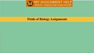 Fields of Biology Assignments