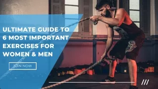Ultimate Guide To 6 Most Important Exercises For Women & Men