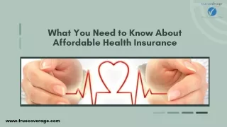 What You Need to Know About Affordable Health Insurance