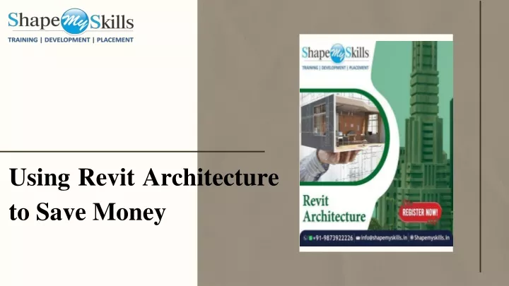 using revit architecture to save money