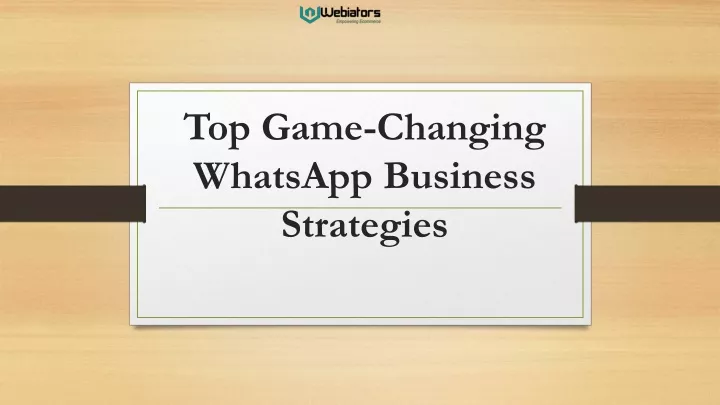 top game changing whatsapp business strategies