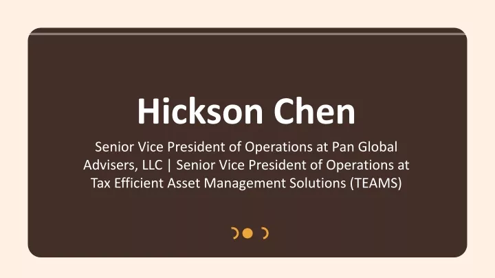 hickson chen senior vice president of operations