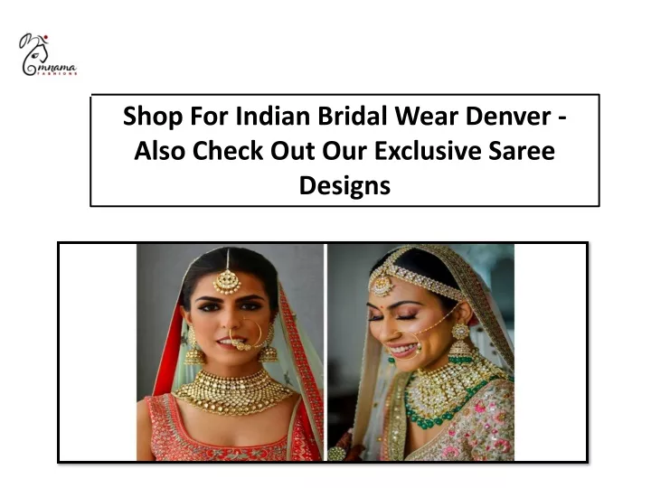 shop for indian bridal wear denver also check