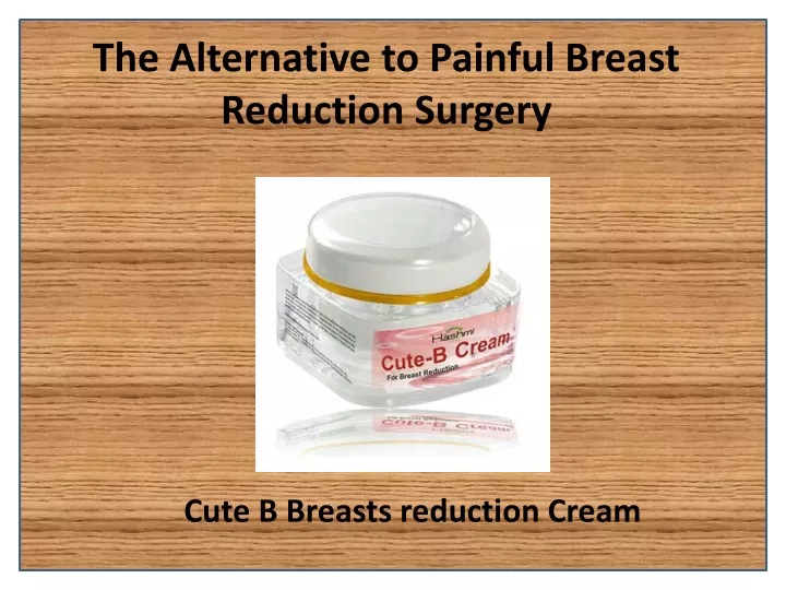 the alternative to painful breast reduction surgery