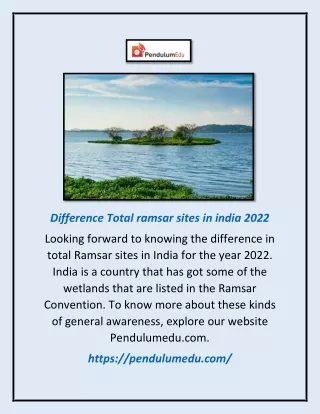 Difference Total Ramsar Sites in India 2022 | Pendulumedu.com