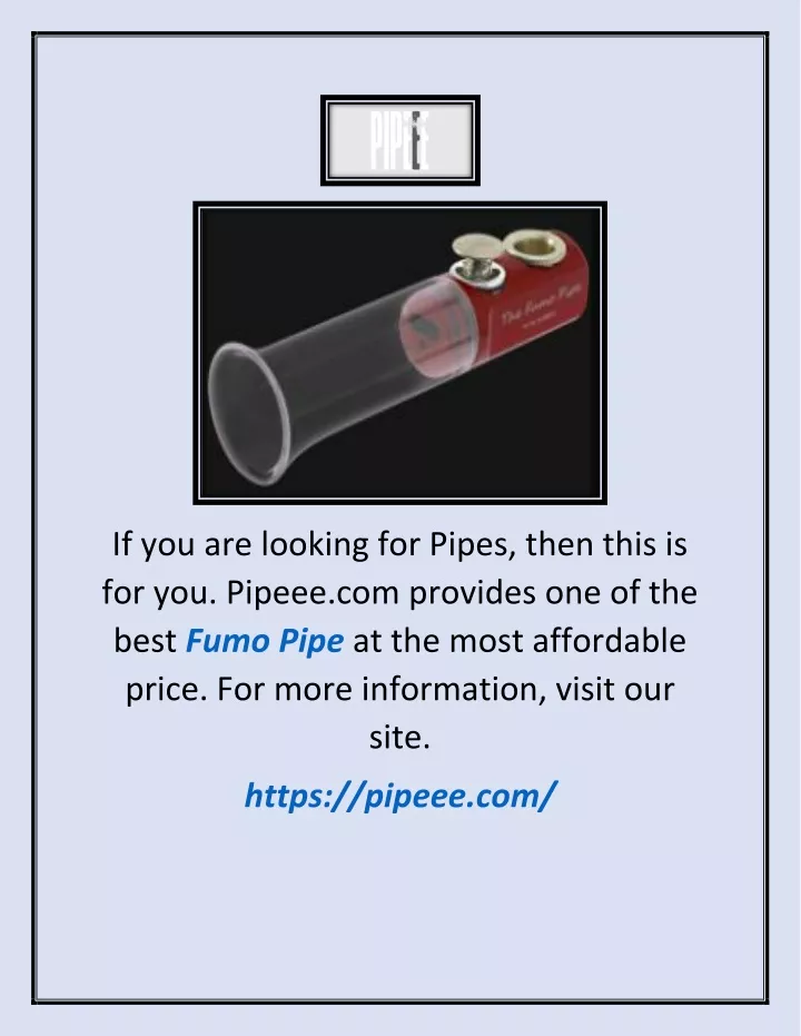 if you are looking for pipes then this