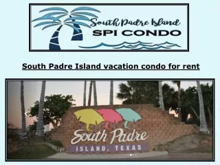 South Padre Island vacation condo for rent
