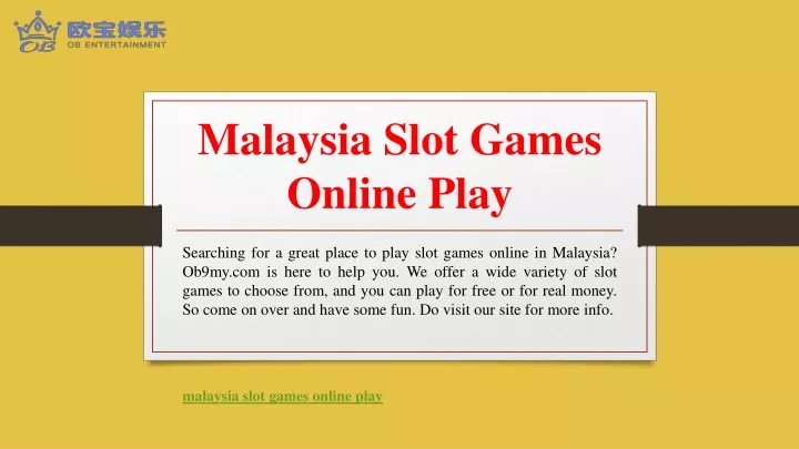 malaysia slot games online play
