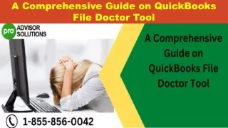 a comprehensive guide on quickbooks file doctor tool