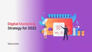 How to Optimize Your Digital Marketing Strategy for 2022