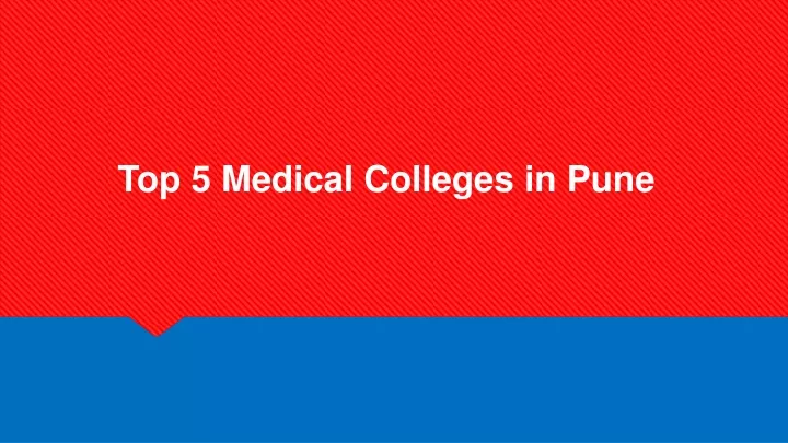 top 5 medical colleges in pune