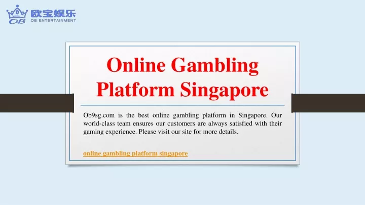 online gambling platform singapore
