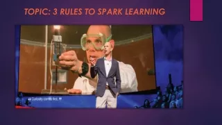 topic 3 rules to spark learning