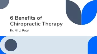 6 Benefits of Chiropractic Therapy